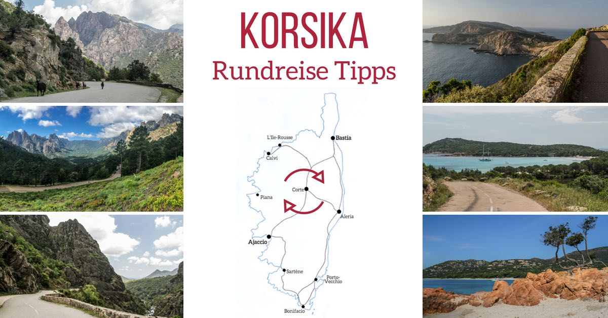 FB RoadTrip Korsika Tipps Rundreise
