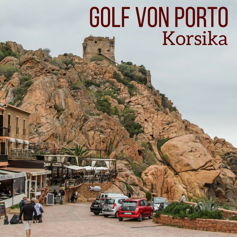 Golf von Porto Korsika Reisen