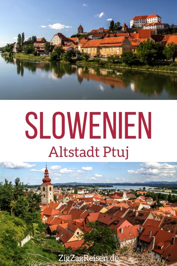Altstadt Ptuj Slowenien Reisen Pin Altstadt Ptuj Slowenien Reisen Pin