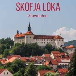 Skofja Loka Slowenien Reisefuhrer