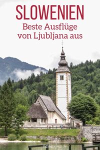 Slowenien ausfluge Ljubljana reisen Pin