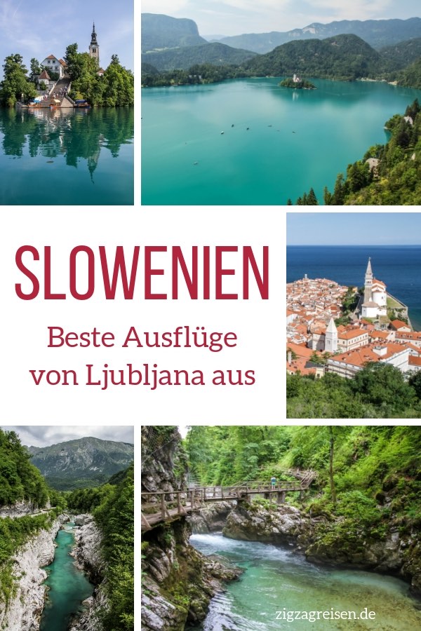 Slowenien ausfluge Ljubljana reisen Pin2 Slowenien ausfluge Ljubljana reisen Pin2