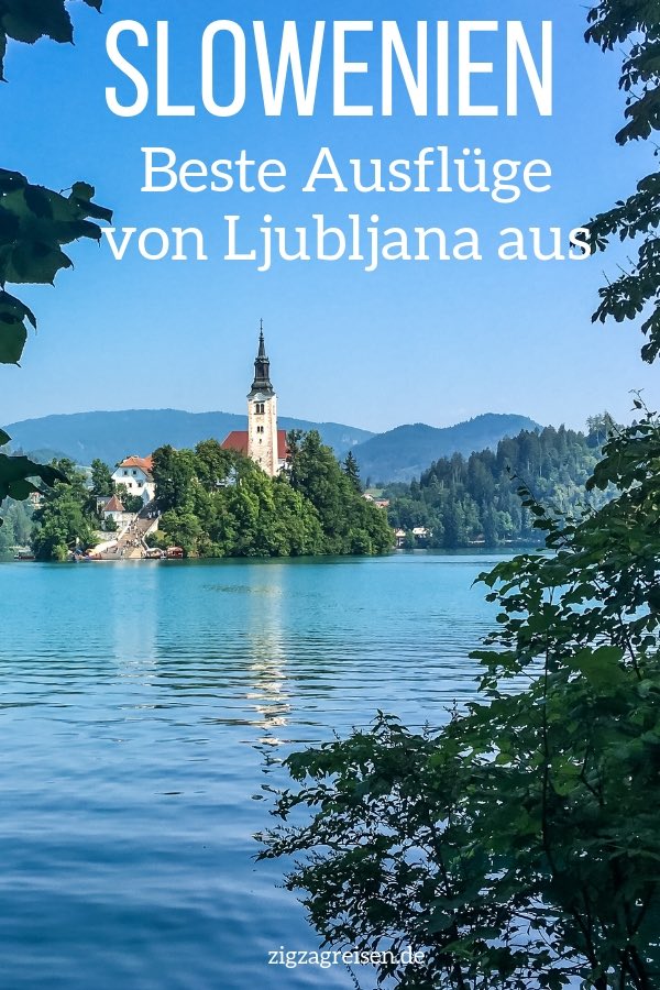 Slowenien ausfluge Ljubljana reisen
