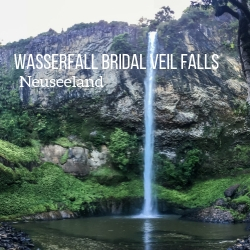 FB Wasserfall Bridal Veil Falls Neuseeland reisen