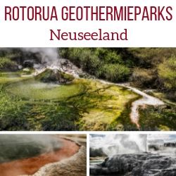 Geothermieparks Rotorua Highlights Neuseeland reisefuhrer