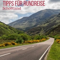 Roadtrip Tipps Rundreise Schottland reisefuhrer
