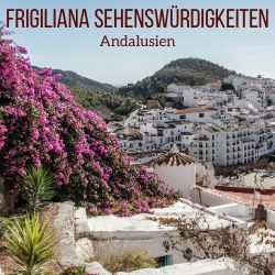 Sehenswurdigkeiten Frigiliana Andalusien reisefuhrer