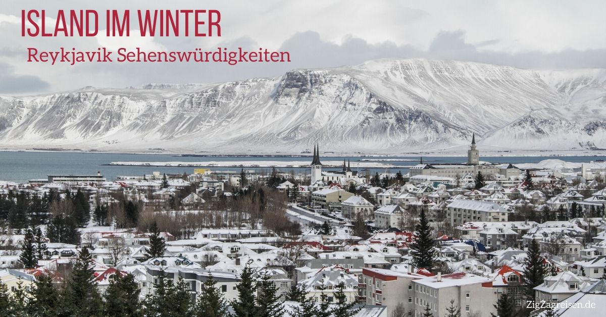 Reykjavik Im Winter Sehenswurdigkeiten Island