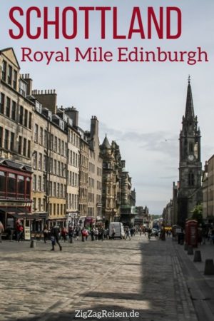 Royal Mile Edinburgh Schottland reisen Pin1