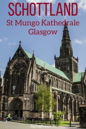 Saint Mungo Kathedrale Glasgow Schottland reisen Pin1