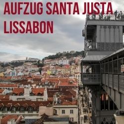 Santa Justa Aufzug Lissabon Portugal Reisefuhrer