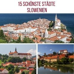 Schönste Städte Slowenien
