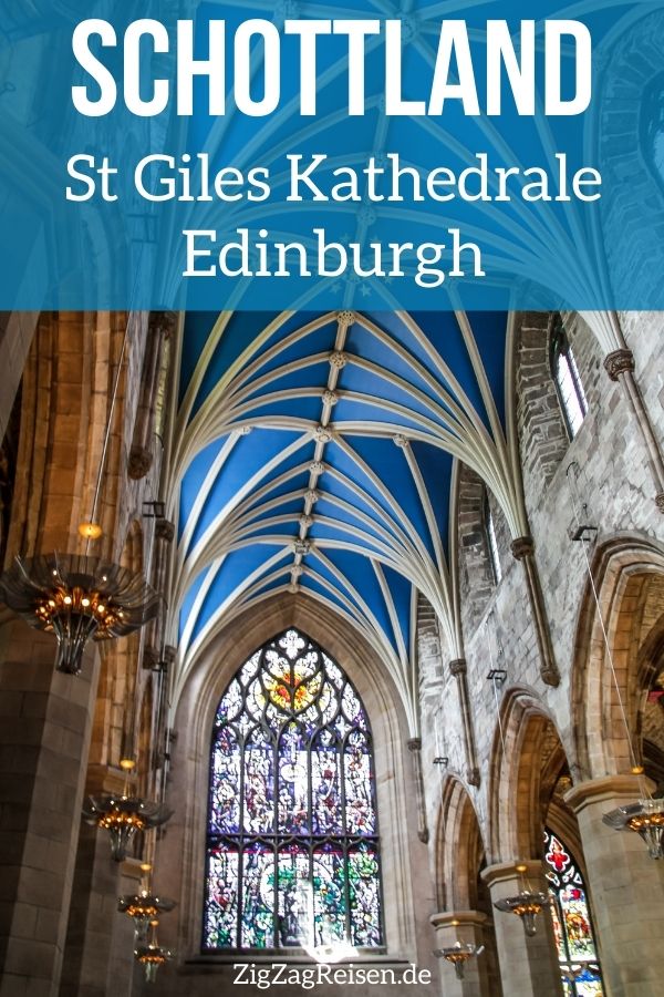 St Giles Edinburgh Kathedrale Schottland reisen Pin2