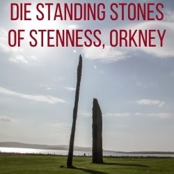 Standing Stones of Stenness Orkney Schottland