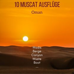 Beste Oman Ausflüge Muscat