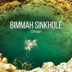 Bimmah Sinkhole Muscat Oman