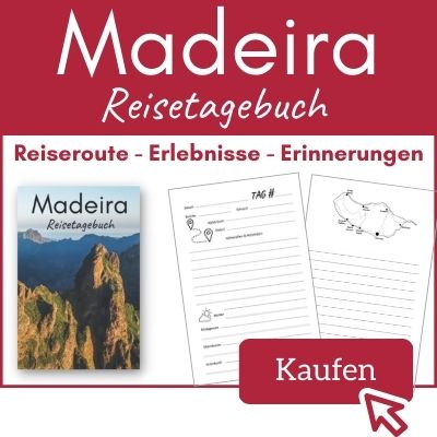 Madeira Reisetagebuch