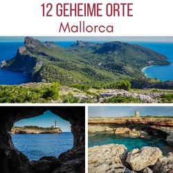 Geheime Orte Mallorca Geheimtipps