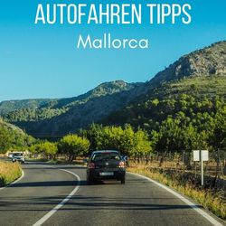 Autofahren Mallorca Tipps