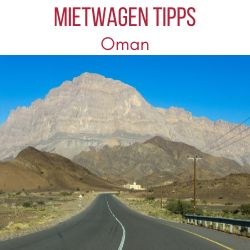 mietwagen Oman erfahrungen tipps