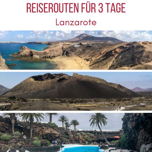 3 Tage Lanzarote wochenende Reiseplan